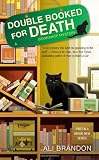 Double Booked for Death (A Black Cat Bookshop Mystery)