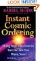 Instant Cosmic Ordering