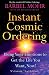 Instant Cosmic Ordering