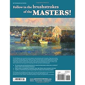 Oil Painting with the Masters: Essential Techniques from Today's Top Artists