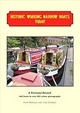 Historic working narrow boats today : a photographic record