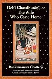 Debi Chaudhurani, or, The wife who came home
