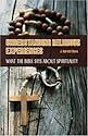 Understanding Religious Experiences: What the Bible Says About Spirituality (Psychology, Religion, and Spirituality)