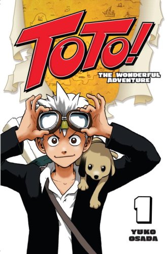 Toto!: The Wonderful Adventure, Volume 1