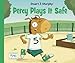 Percy Plays It Safe (I See I Learn)
