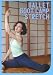 Ballet Boot Camp Stretch