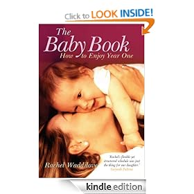 The Baby Book: How to Enjoy Year One