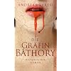 Die Gr�fin B�thory: Historischer Roman