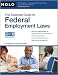 The Essential Guide to Federal Employment Laws