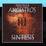 Trilog�a Ancestros (Vol. 3)