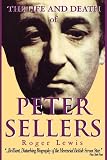 The Life and Death of Peter Sellers Image of The Life and Death of Peter Sellers