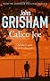 Calico Joe: A father's guilt. A son's redemption