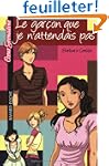 Le gar�on que je n'attendais pas