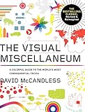 Visual Miscellaneum: A Colorful Guide to the World's Most Consequential Trivia