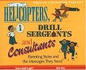 Helicopters, Drill Sergeants & Consultants: Parenting Styles and the Messages They Send