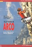 Klettern in ARCO   Sarcatal - Trient - Rovereto