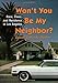 Won't You Be My Neighbor?: Race, Class, and Residence in Los Angeles
