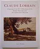 Claude Lorrain : drawings from the collections of the British Museum and the Ashmolean Museum