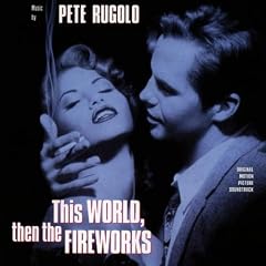 This World,Then the Fireworks