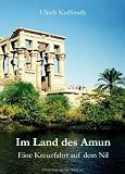 Produkt-Bild: Im Land des Amun: Eine Kreuzfahrt auf dem Nil