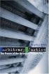 Arbitrary Justice: The Power of the American Prosecutor