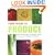 Field Guide to Produce: How to Identify, Select, and Prepare Virtually Every Fruit and Vegetable at the Market