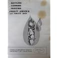 Bottling-Canning-Freezing Fruit Juices and Tomato Juice (Family and Consumer Servies Leaflet 4002)