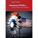 American Politics: Classic and Contemporary Readings