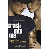 crash into me