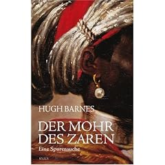 Der Mohr des Zaren: Eine Spurensuche
