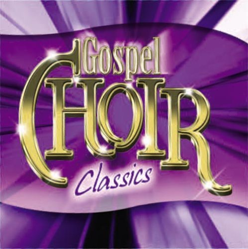 CD-Charts  Search : Gospel Choir Classics
