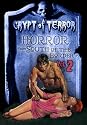 Crypt of Terror: Horror from South of the Border Volume 2