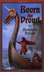 Beorn the Proud (Living History Library (Warsaw, N.D.).)