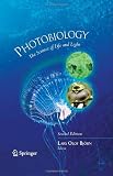 Photobiology: The Science of Life and Light