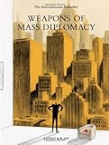 Weapons of mass diplomacy