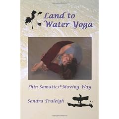 Land to Water Yoga: Shin Somatics Moving Way