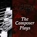 Gershwin, Granados, Prokofiev, Stravinsky: The Composer Plays Image of Gershwin, Granados, Prokofiev, Stravinsky: The Composer Plays
