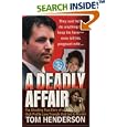 A Deadly Affair (St. Martin's True Crime Library) by Tom Henderson
