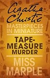 from Agatha Christie Tape Measure Murder: An Agatha Christie Short Story
