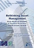 Rethinking asset management : from financial stability to investor protection and economic growth : report of a CEPS-ECMI task force
