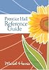 Prentice Hall Reference Guide (Prentice Hall Reference Guide to Grammar & Usage)
