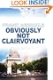 Obviously Not Clairvoyant