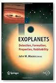 Exoplanets: Detection, Formation, Properties, Habitability (Springer Praxis Books / Astronomy and Planetary Sciences)