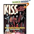 Kiss Alive Forever: The Complete Touring History by  Curt Gooch and Jeff Suhs