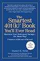 The Smartest 401k Book You'll Ever Read: Maximize Your Retirement Savings...the Smart Way!