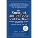The Smartest 401k Book You'll Ever Read: Maximize Your Retirement Savings...the Smart Way!