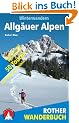 Allg�uer Alpen. 50 Wander- und Schneeschuhtouren - mit Tipps zum Rodeln: Winterwandern. 50 Wander- und Schneeschuhtouren - mit Tipps zum Rodeln