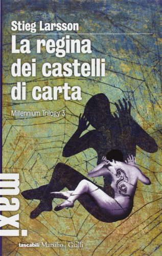 La regina dei castelli di carta. Millennium trilogy vol. 3