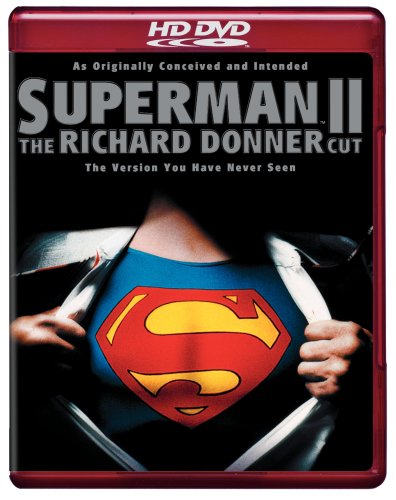 Superman II - The Richard Donner Cut [HD DVD]