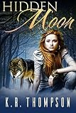 Hidden Moon (The Keeper Saga Book 1)